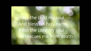 Bless the Lord my soul TAIZE HD with onscreen lyrics [upl. by Yllac]