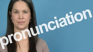 How to Pronounce PRONUNCIATION in American English [upl. by Acissaj]