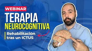 Terapia Neurocognitiva Rehabilitación tras un ICTUS [upl. by Claude353]