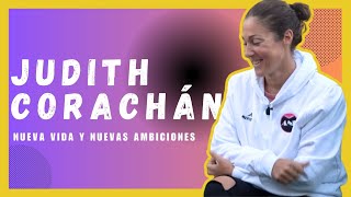 Judith Corachán  Nueva vida y nuevas ambiciones 💪 [upl. by Assirec]