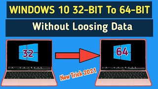 How to Upgrade Windows 10 32 Bit to 64 Bit Without Losing Data in 2021  Switch From 32bit 64bit [upl. by Alyek]