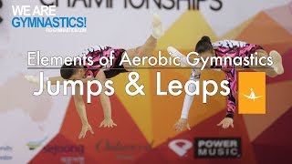 Elements of Aerobic Gymnastics  LEAPS and JUMPS [upl. by Adniram996]