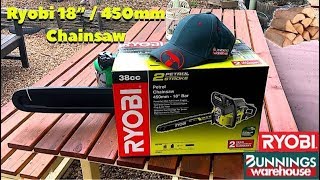 Ryobi 18quot  450mm Chainsaw from Bunnings Warehouse Review [upl. by Odnalref]