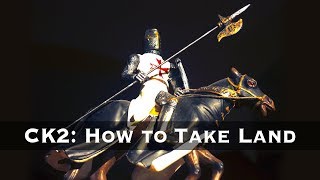 Crusader Kings 2 How to Take Land [upl. by Falkner]