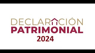 DECLARACIÓN PATRIMONIAL 2024 FÁCIL Y RÁPIDO [upl. by Noreht]