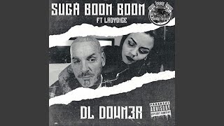 Suga Boom Boom feat LadyDice [upl. by Rosenkrantz145]