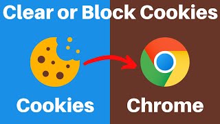 How To Clear Or Block Cookies in Google Chrome [upl. by Enilec]