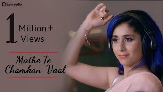 Neha Bhasin  FolkTales Live  Mathe Te Chamkan  Season 1  Sameer Uddin  Latest Punjabi Songs [upl. by Calida111]