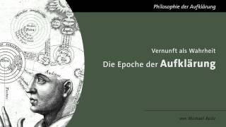 Vernunft als Wahrheit  Die Epoche der Aufklärung [upl. by Lesli]