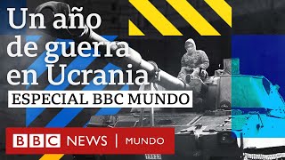 Un año de guerra en Ucrania  Especial BBC Mundo [upl. by Gnilhsa]