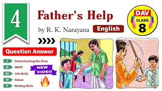 👨‍👦Fathers Help Dav Class 8 English Chapter 4 Question Answer Dav Public School English Literature [upl. by Seen494]