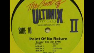 Expose  Point Of No Return Ultimix [upl. by Madelon754]