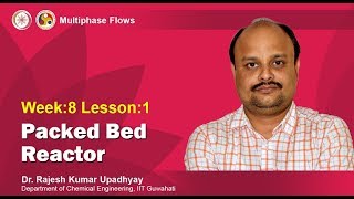 Lecture 20 Packed Bed Reactor [upl. by Luna]