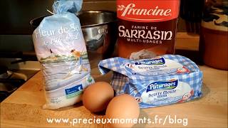 Recette pâte pour Galettes au Sarrasin [upl. by Brita]