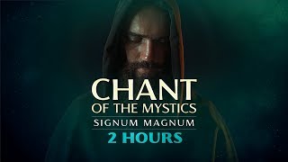 Chant of the Mystics Divine Gregorian Chant quotSignum Magnumquot 2 hours [upl. by Gebelein]