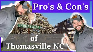 Pros and cons of Thomasville NC [upl. by Yggep]