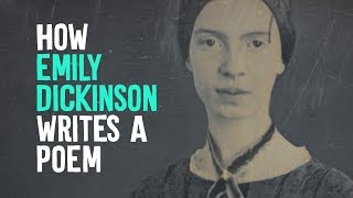 How Emily Dickinson Writes A Poem [upl. by Saltsman208]