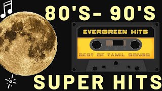 80s amp 90s Tamil Super Hit Songs  Select golden hits [upl. by Troc]