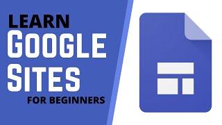 How to Use Google Sites  Tutorial for Beginners [upl. by Kit]