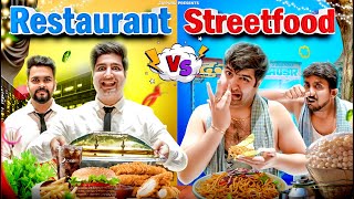 RESTAURANT vs STREETFOOD  JaiPuru [upl. by Sama]