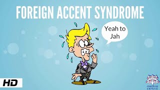 FOREIGN ACCENT SYNDROME Causes Signs and Symptoms Diagnosis and Treatment [upl. by Tatman13]