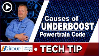 What Causes Turbocharger Underboost  Tech Tip [upl. by Comyns]