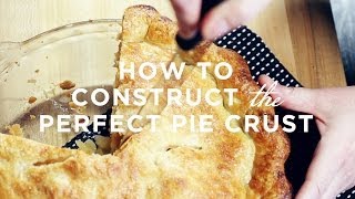 Learn to Cook How to Construct the Perfect Pie Crust [upl. by Adihsar]