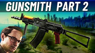 GUNSMITH Part 2 Patch 013  Escape from Tarkov [upl. by Demha]