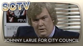 SCTV  Johnny LaRue for City Council [upl. by Hazlip]