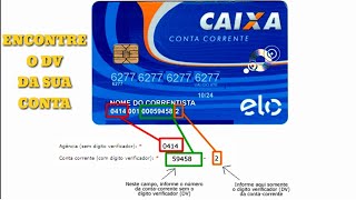 Como encontrar DV CONTA E AGÊNCIA no cartão da caixaparte 2 [upl. by Ayoras]