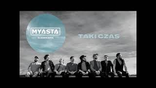 Myasta Taki czas [upl. by Reynold]