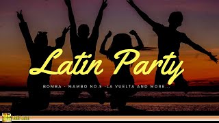 Latin Party  Fiesta Latina  Best Latin Dance Mambo Salsa Menehito [upl. by Armand]