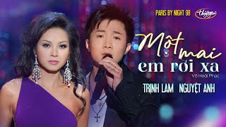 PBN 98  Trịnh Lam amp Nguyệt Anh  Một Mai Em Rời Xa [upl. by Nevetse]