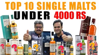 Top 10 Single Malts under 4000 Rs in India  Top 10 Single Malt Whiskies  Game of Alcohols [upl. by Nimajnab]