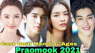 Praomook Thai Drama 2021 Cast Real Name amp Ages  Nawasch Phupantachsee Nalinthip Sakulongumpai [upl. by Ynelram]