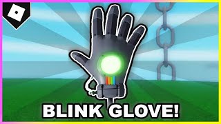 How to get BLINK GLOVE  SHOWCASE in SLAP BATTLES ROBLOX [upl. by Yarased]