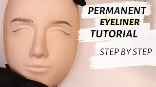 PERMANENT EYELINER TUTORIAL  STEP BY STEP [upl. by Ruhtra]