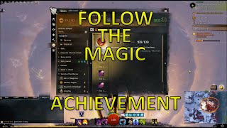 GW2  Follow The Magic Achievement [upl. by Ardnnaed985]