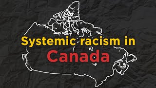 What systemic racism in Canada looks like [upl. by Kcirtap90]