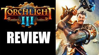 Torchlight 3 Review  The Final Verdict [upl. by Tesil]