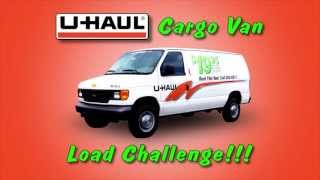 UHaul Cargo Van Load Challenge [upl. by Ares305]