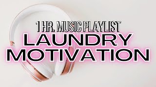 Laundry Music II  Laundry Motivation Music Playlist  Music To Do Laundry To [upl. by Anuahsal156]