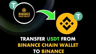 How to Transfer USDT From Metamask Binance Chain Wallet to BINANCE [upl. by Rand]