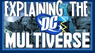 Explaining DCs Multiverse and Beyond [upl. by Hendren734]