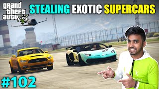 WE STOLE EXOTIC SUPERCARS FROM FIB  GTA V GAMEPLAY 102 [upl. by Murry]