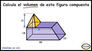 Calcular el Volumen de Figuras Compuestas [upl. by Nivar791]