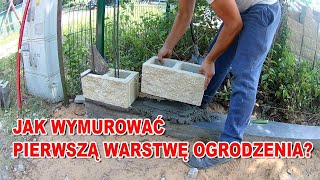 Jak wymurować ogrodzenie Pierwsza warstwa [upl. by Cown]