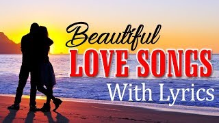 Nonstop Romantic Love Songs Lyrics For Lover  Greatest Sentimental Love Songs Collection [upl. by Siramaj779]