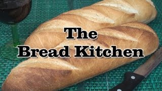 French Baguette Recipe in The Bread Kitchen [upl. by Nojed]