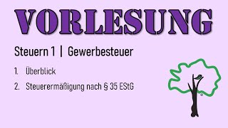 Vorlesung  05 Gewerbesteuer [upl. by Ruthe]